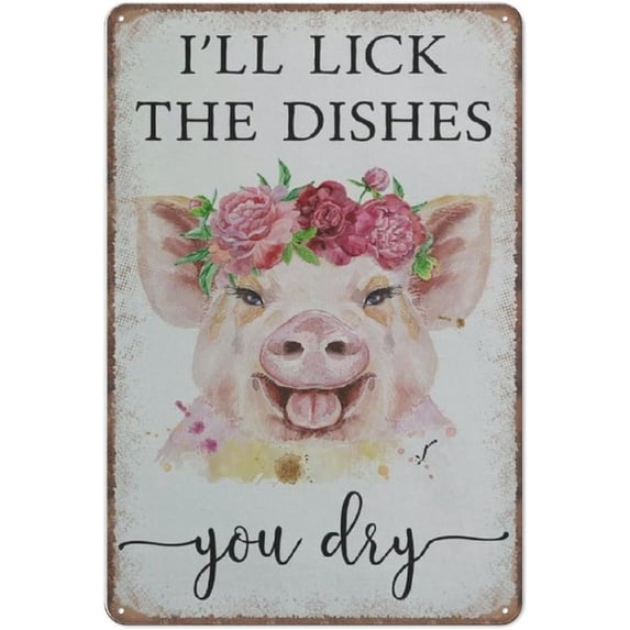 I'll Lick The Dishes. You Dry. - Tin Signs Retro Funny Metal Sign Vintage Poster Wall Art for Kitchen Garden Bathroom Farm Home Coffee Decor Tin Sign, 6x8 inches