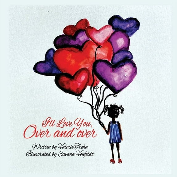 I'll Love You, Over and Over, (Paperback)