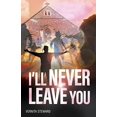thumbnail image 1 of Pre-Owned I'll Never Leave You Paperback, 1 of 1