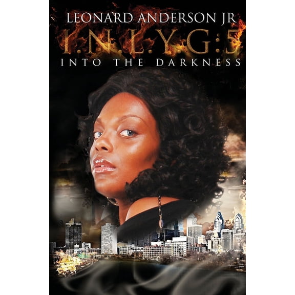 I'll Never Let You Go: I.N.L.Y.G : 5 Into The Darkness (Series #5) (Paperback)