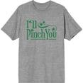 thumbnail image 1 of I'll Pinch You St. Patrick's Day Adult Heather Gray Crew Neck Short Sleeve Tee-Medium, 1 of 4