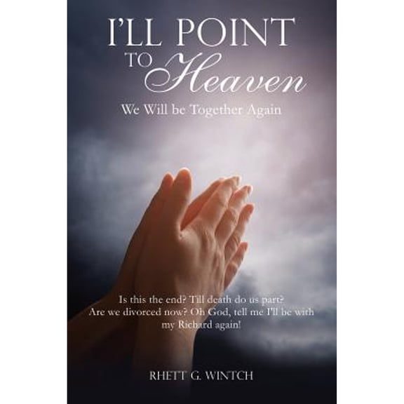 Pre-Owned I'll Point to Heaven (Paperback) 1498479715 9781498479714