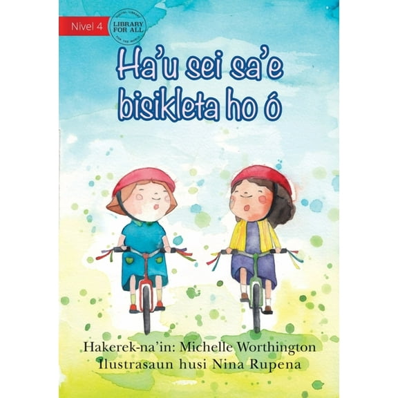 I'll Ride With You (Tetun edition) - Ha'u sei sa'e bisikleta ho , (Paperback)