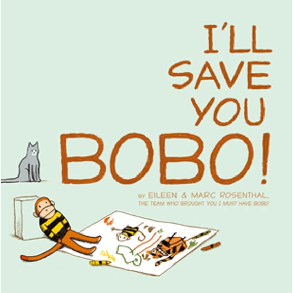 I'll Save You Bobo! (Hardcover)