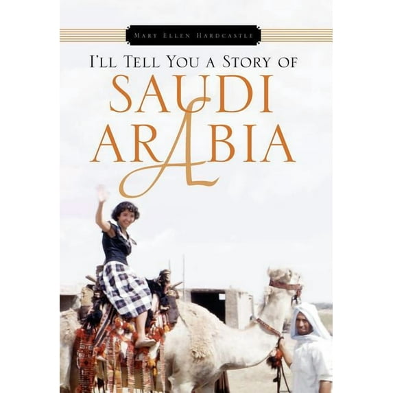 I'll Tell You a Story of Saudi Arabia (Hardcover)