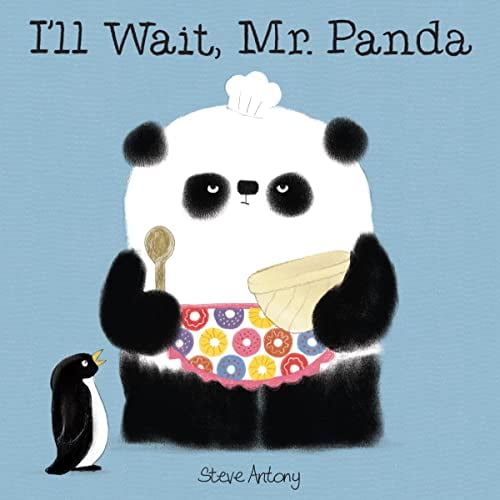 Pre-Owned I'll Wait, Mr. Panda (Hardcover) 1338028367 9781338028362