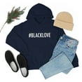 thumbnail image 1 of I love Black Love Unisex Hoodie, S-5XL Black is Beautiful Black Pride, 1 of 5