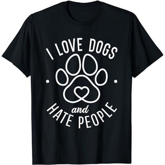 I love Dogs and hate People Puppy Dog Lover T-Shirt