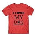 thumbnail image 1 of I love My Dog T-Shirt 100% Cotton Premium Tee, 1 of 2