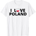 thumbnail image 1 of I love Poland polish gif T-Shirt mens t shirt，white，women，funny，misfits，men，journey，t-shirt, 1 of 4