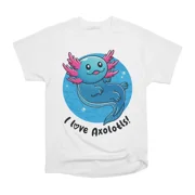 I love axolotls cute axolotl on light colors T-Shirt Tee Gift For Him Merch For Her Appare