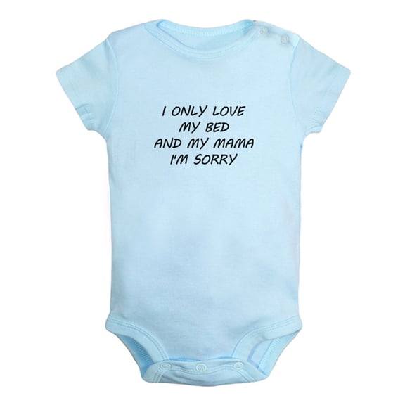 I only love my bed and my mama Funny Rompers For Babies, Newborn Baby Unisex Bodysuits, Infant Jumpsuits, Toddler 0-12 Months Kids One-Piece Oufits (Blue, 6-12 Months)