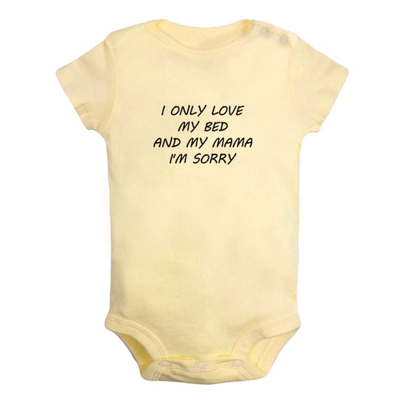 I only love my bed and my mama Funny Rompers For Babies, Newborn Baby Unisex Bodysuits, Infant Jumpsuits, Toddler 0-12 Months Kids One-Piece Oufits (Yellow, 6-12 Months)