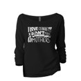 thumbnail image 1 of I love cleaning up messed I didn't make so I became a mother Women's Fashion Slouchy 3/4 Sleeves Raglan Lightweight Sweatshirt Black X-Large, 1 of 3