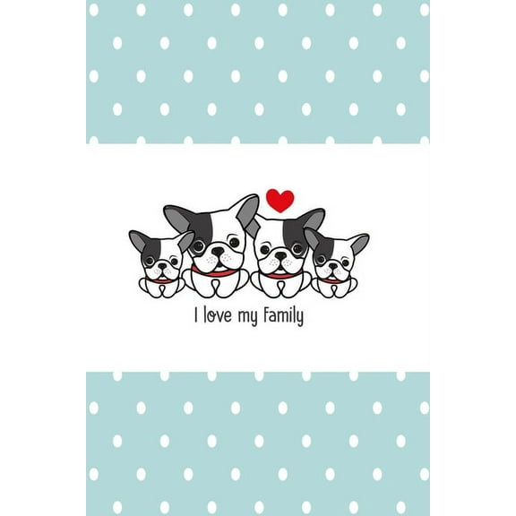 I love my family Bull terrier dot version : lovely Graph Paper Notebook with 120 pages 6x9 perfect as math book, sketchbook, workbook for dog owners 120 Pages (Paperback)