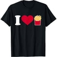 thumbnail image 1 of I love french fries T-Shirt T-Shirt, 1 of 4