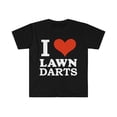 thumbnail image 1 of I love lawn darts sports Unisex T-shirt S-3XL lawn darts players, 1 of 2