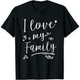 thumbnail image 1 of I love my Family Shirt Mens Womens Kids, 1 of 2