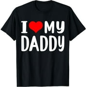 I love my daddy T-Shirt