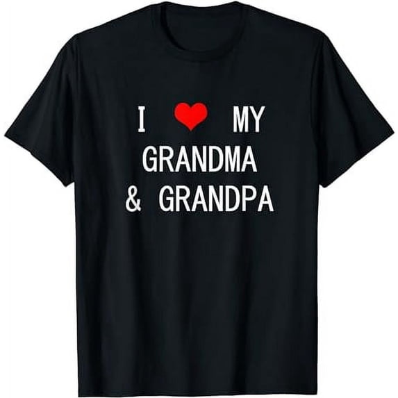I love my grandma and grandpa shirt grandchildrens gift tee