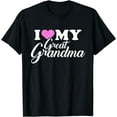 thumbnail image 1 of I love my great grandma T-Shirt, 1 of 4