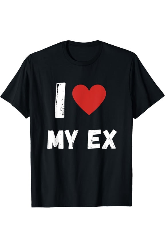 I love myex ex-girlfriend ex-boyfriend Funny Heart My BF GF T-Shirt