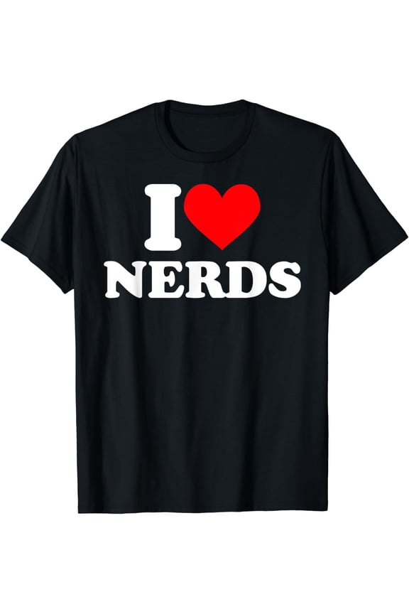 I love nerds tshirt I heart nerds t shirt