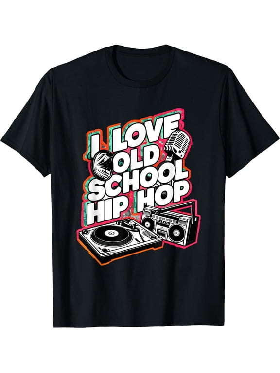 I love old school hip hop urban rap music novelty graphic T-Shirt men and women can wear, black, white, gifts