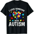 thumbnail image 1 of I love someone with autism shirt, 1 of 4