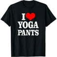 thumbnail image 1 of I love yoga pants t shirt, 1 of 3
