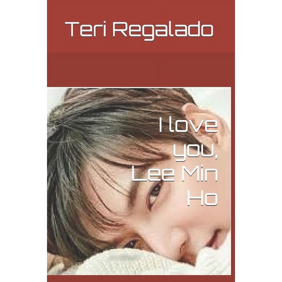 I love you, Lee Min Ho (Paperback)