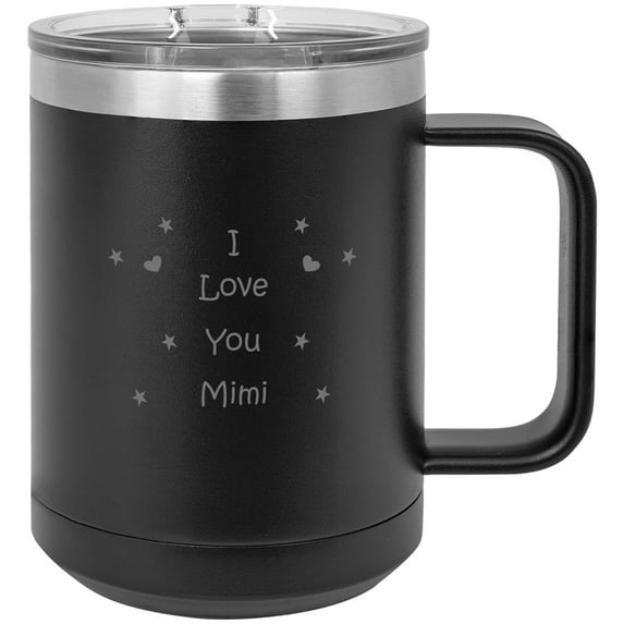 I love you Mimi Stainless Steel Vacuum Insulated 15 Oz Engraved Travel Coffee Mug with Slider Lid, Black