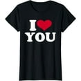 thumbnail image 1 of I love you T-Shirt, 1 of 3