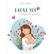 I love you always and forever, Hardcover