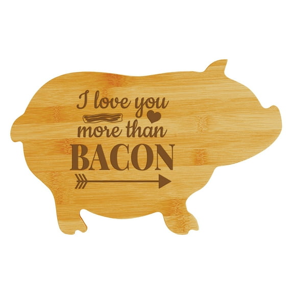 I love you more than bacon (13.75 x 8.75") Pig Shape Cutting Board | Funny Decorative Kitchen Chopping Board