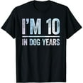 thumbnail image 1 of I'm 10 In Dog Years Funny 70th Birthday T-Shirt, 1 of 3