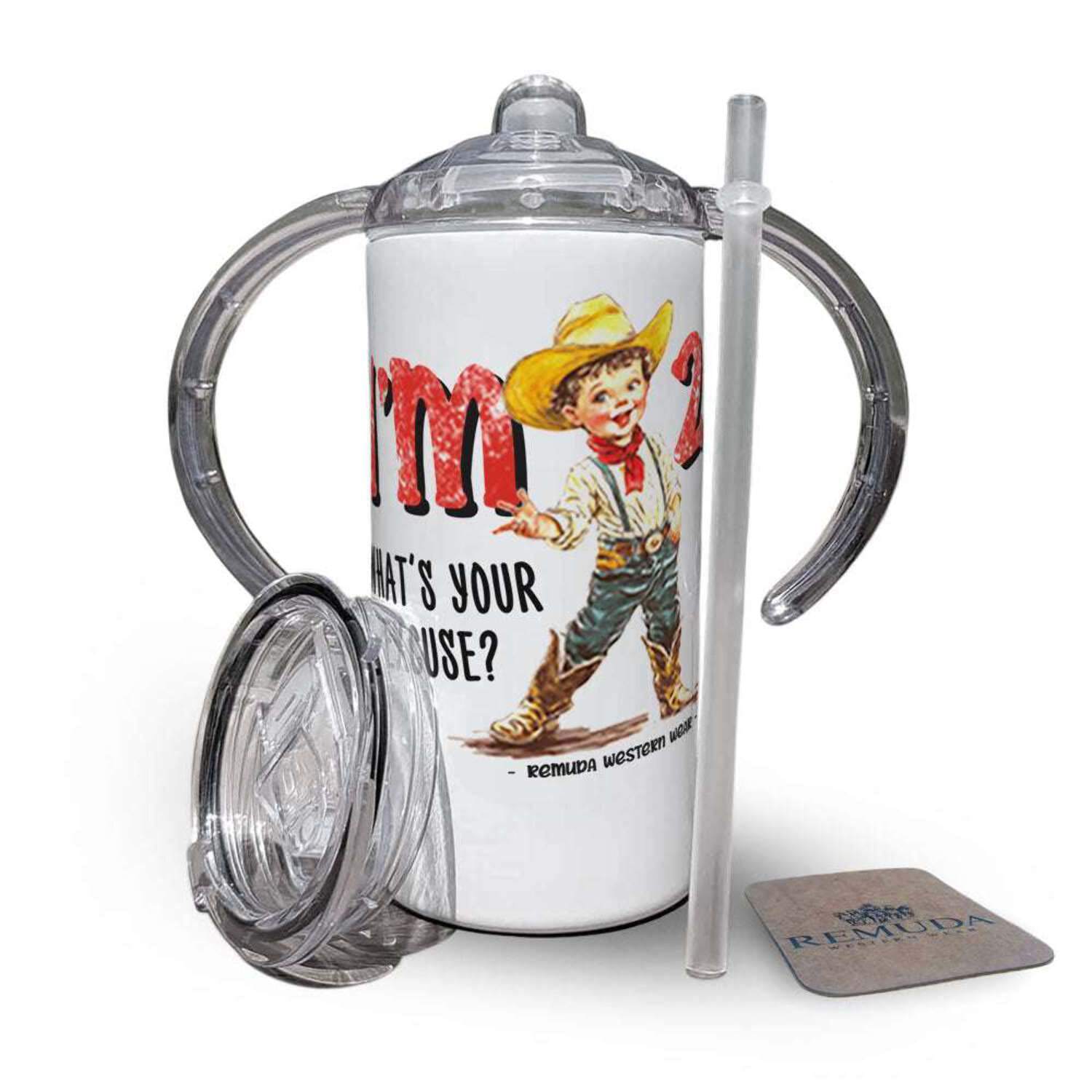 I'm 2, What's Your Excuse? - Kids Western Sippy Cup