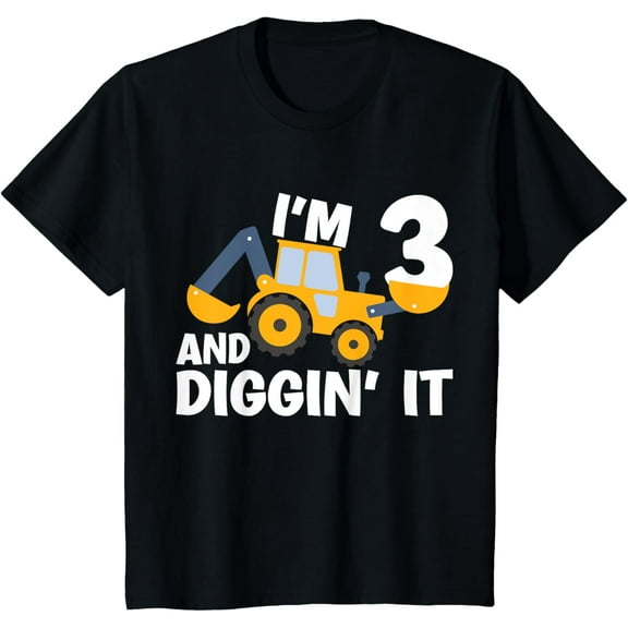 I'm 3 And Digging It Construction Excavator 3rd Birthday T-Shirt