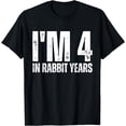 thumbnail image 1 of I'm 4 In Rabbit Years 44th Birthday Awesome 44 Years Old T-Shirt, 1 of 4