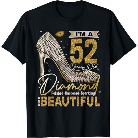 I'm A 52 Years Old Diamond, 52 and Fabulous 52nd Birthday T-Shirt