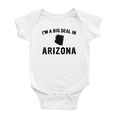 thumbnail image 1 of I'm A Big Deal in Arizona Funny Baby Outfits Boy Girl Unisex, 1 of 5