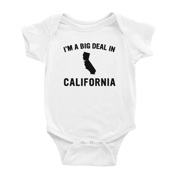 I'm A Big Deal in California Funny Baby Bodysuits Boy Girl Unisex