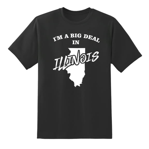I'm A Big Deal in Illinois Funny Men or Women Graphic Illinois Map Tee Mens Graphic T Shirts Black,S