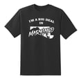 thumbnail image 1 of I'm A Big Deal in Maryland Funny Men or Women Graphic Maryland Map Tee Mens Graphic T Shirts Black,3XL, 1 of 1