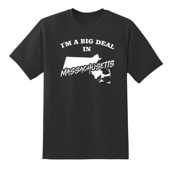 I'm A Big Deal in Massachusetts Funny Men's Adult Graphic Massachusetts Map Tee Mens Graphic T Shirts Black,XXL