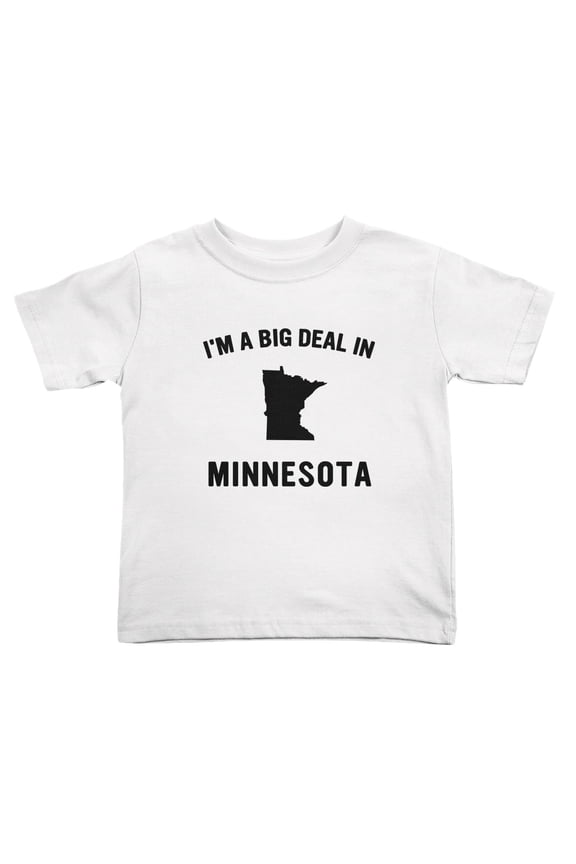 I'm A Big Deal in Minnesota Cute Toddler T Shirts for Boys Girls (White, Youth S)