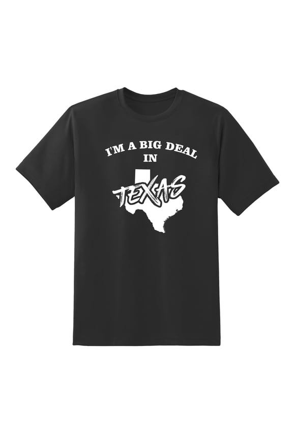 I'm A Big Deal in Texas Funny Men or Women Graphic Texas Map Tee Mens Graphic T Shirts Black,S