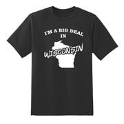 I'm A Big Deal in Wisconsin Funny Men or Women Graphic Wisconsin Map Tee Mens Graphic T Shirts Black,XXL