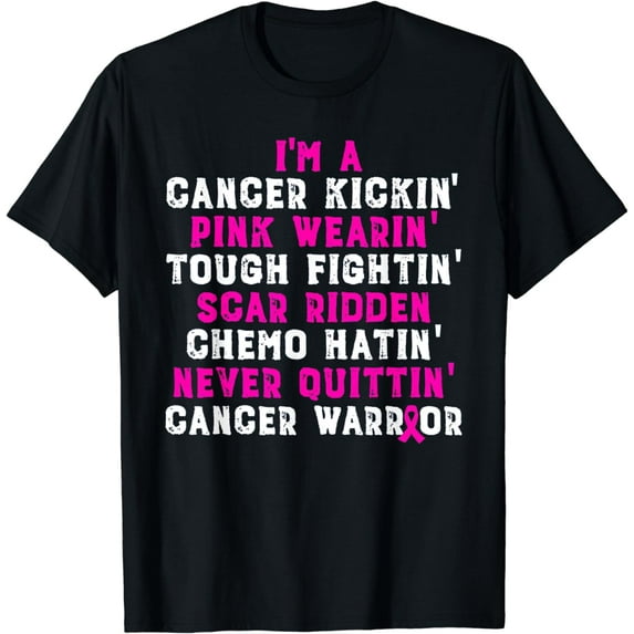 I'm A Cancer Kickin' Pink Wearin' Tough Fightin' T-Shirt