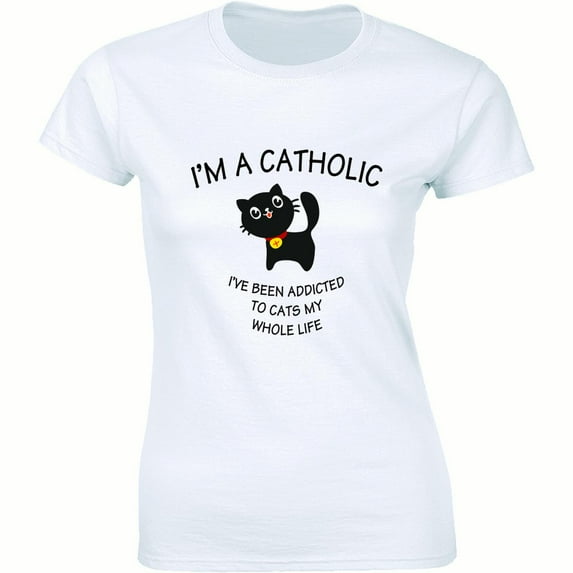 I'm A Catholic Top Fashion Funny Animal Lover Cat Crazy Lady Pet Cats T-Shirt